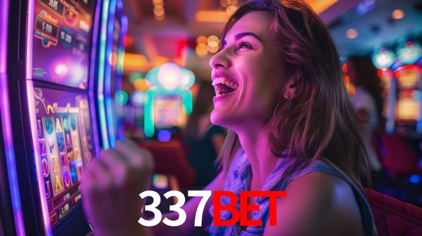 337BET: Jogos de Caça-Níqueis-Altas Recompensas, Roleta-Velocidade, Blackjack-Desafios Máximos